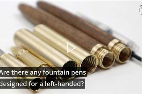 How to write with a Fountain Pen Left-Handed