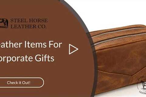 Leather Items For Corporate Gifts