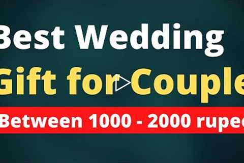 [4] Best Wedding Gift for Couple between 1000-2000 rupee | Wedding Gift | 2021