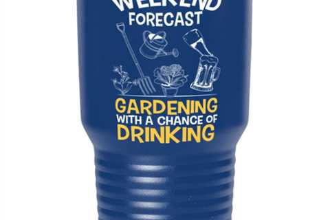 Weekend Forecast Gardening With Drinking, blue tumbler 30oz. Model 6400016