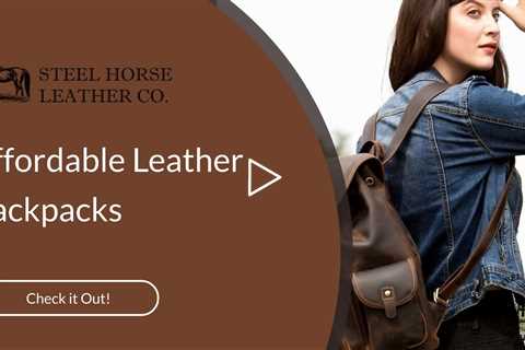 Affordable Leather Backpacks