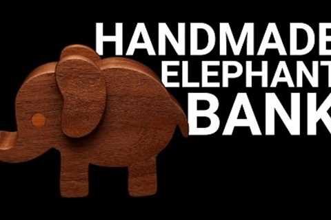 How To Make a Handmade Elephant Bank