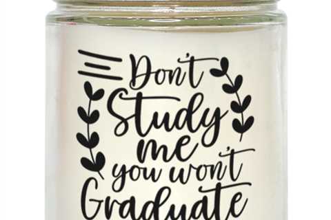 Don't study me you won't graduate,  Vanilla candle. Model 60048