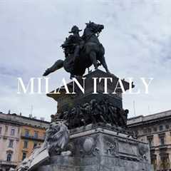 MILANO ITALY - THE MOST BEAUTIFUL CITY IN ITALY