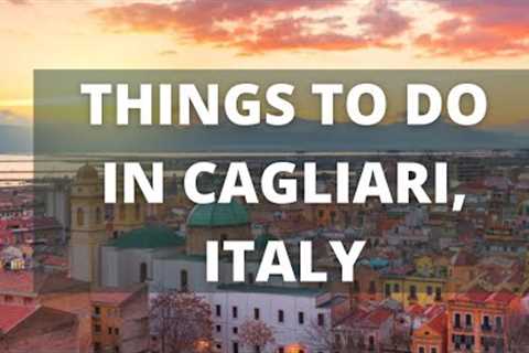 Cagliari Italy Travel Guide: 13 BEST Things To Do In Cagliari, Sardinia