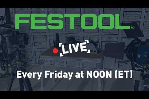 Festool Live Episode 144 - Sanding Applications