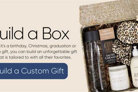 Build a Custom Personalized Gift Box