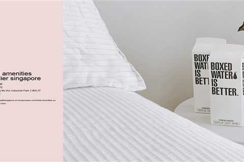 hotel amenities supplier singapore