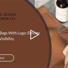 Personalized Bags With Logo: Elevate Your Brand's Visibility