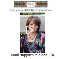 Mum supplies Midland, TX - Michelle's aDOORable Creations