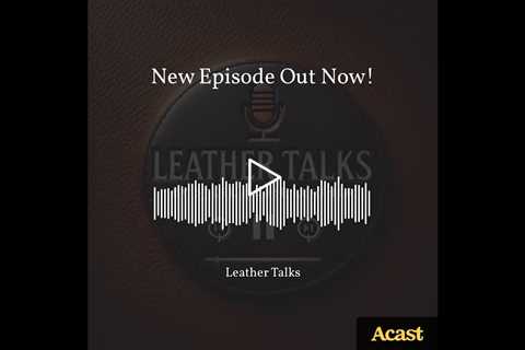 Welcome to Leather Talks by Steel Horse Leather. In this episode, we're diving into the essential w